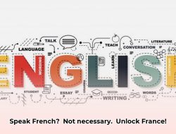 Unlock France: English Proficiency Tips for Travelers