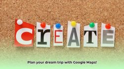 Plan Your Dream Trip: Create Google Maps for Travel Planning Now