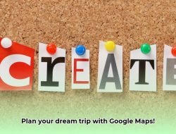 Plan Your Dream Trip: Create Google Maps for Travel Planning Now