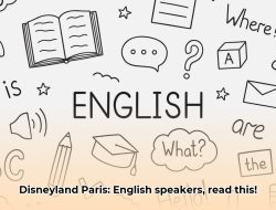 Is Disneyland Paris English-Friendly? Your Guide to Cast Member Language Skills
