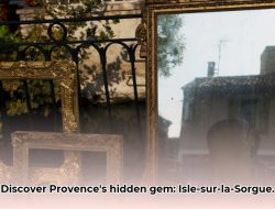 Unlock Your Provençal Adventure: guide to visiting Isle-Sur-La-Sorgue: antique markets and activities:  A Unique Itinerary